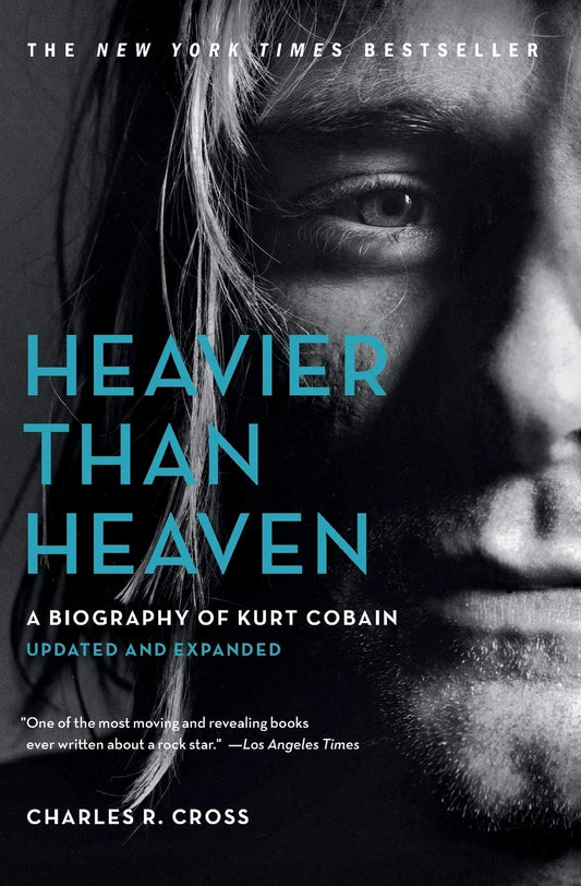 NIRVANA - HEAVIER THAN HEAVEN: A BIOGRAPHY OF KURT COBAIN - PAPERBACK - BOOK