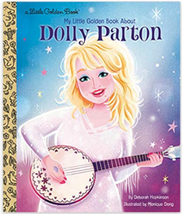 DOLLY PARTON - MY LITTLE GOLDEN BOOK ABOUT DOLLY PARTON - HARDCOVER BOOK