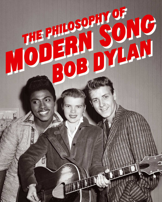 BOB DYLAN - THE PHILOSOPHY OF MODERN SONG - HARDCOVER - BOOK