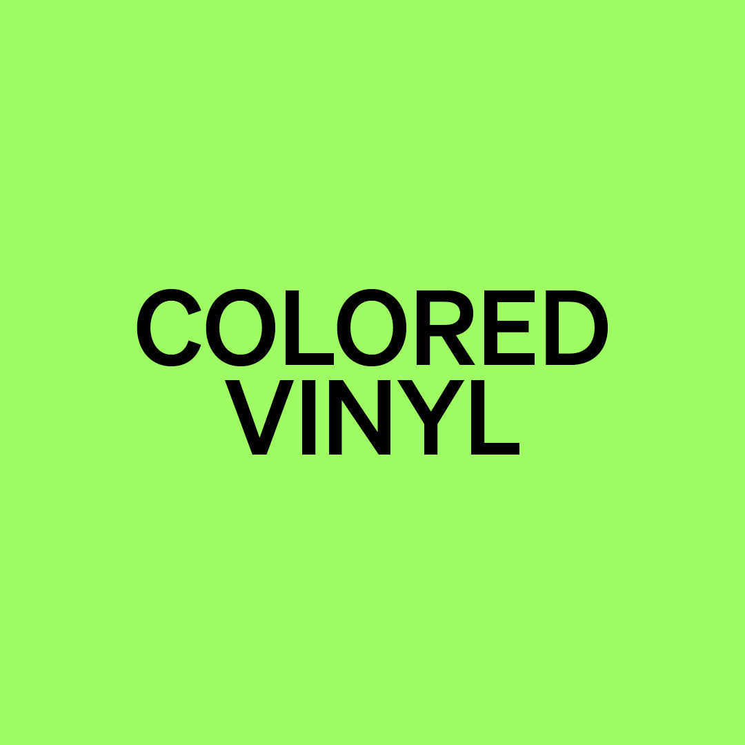 COLORED VINYL