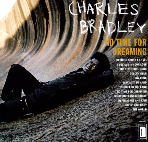 CHARLES BRADLEY - NO TIME FOR DREAMING - LP DE VINILO