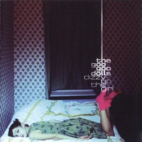 THE GOO GOO DOLLS - DIZZY UP THE GIRL - LP VINILO