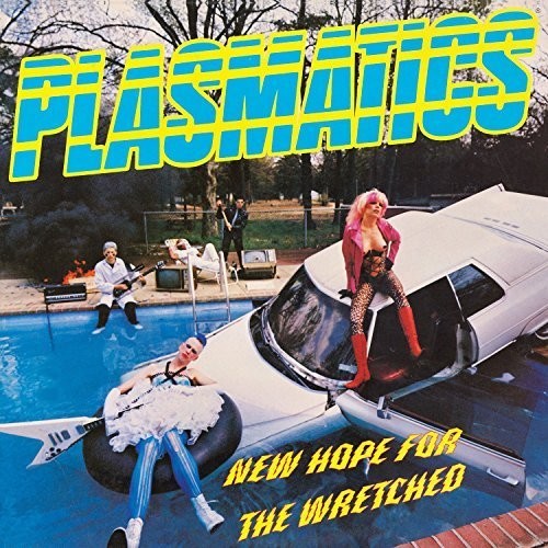 PLASMATICS - NEW HOPE FOR THE WRETCHED - VINYL LP