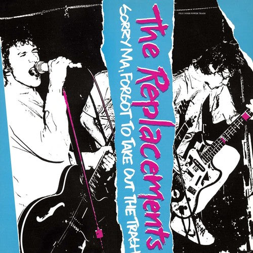 THE REPLACEMENTS - SORRY MA, FORGOT TO TAKE OUT THE TRASH - VINYL LP