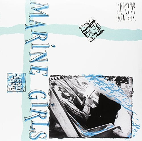 MARINE GIRLS - LAZY WAYS - VINYL LP