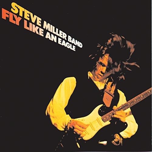 STEVE MILLER BAND - FLY LIKE AN EAGLE - VINYL LP