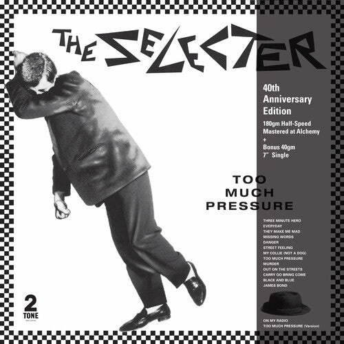 THE SELECTER - TOO MUCH PRESSURE - 40TH ANNIVERSARY EDITION - HALF SPEED MASTERING - W/ BONUS 7" SINGLE - VINYL LP