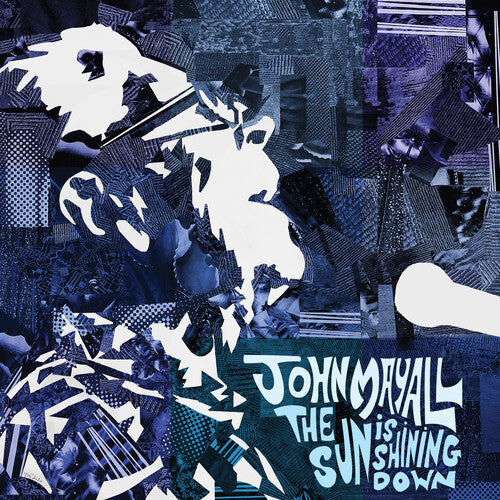 JOHN MAYALL - THE SUN IS SHINING DOWN - VINYL LP