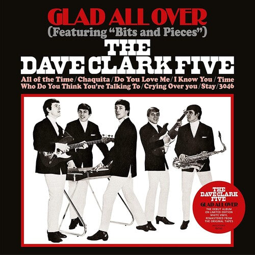 THE DAVE CLARK FIVE - GLAD ALL OVER - WHITE COLOR - VINYL LP