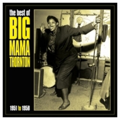 BIG MAMA THORNTON - THE BEST OF BIG MAMA THORNTON: 1951-1958 - VINYL LP