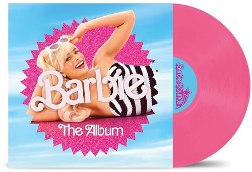 VARIOUS ARTISTS - BARBIE: THE ALBUM - ORIGINAL SOUNDTRACK - HOT PINK COLOR - VINYL LP