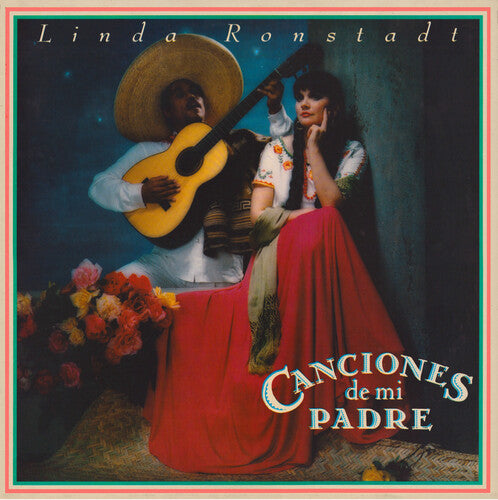 LINDA RONSTADT - CANCIONES DE MI PADRE - VINYL LP