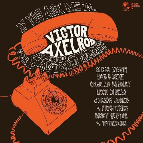 VICTOR AXELROD - SI ME PEDES QUE... VICTOR AXELROD PRODUCCIONES PARA DAPTONE RECORDS - VINILO LP