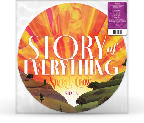 SHERYL CROW - STORY OF EVERYTHING - LIMITED EDITION - PICTURE DISC - VINYL LP