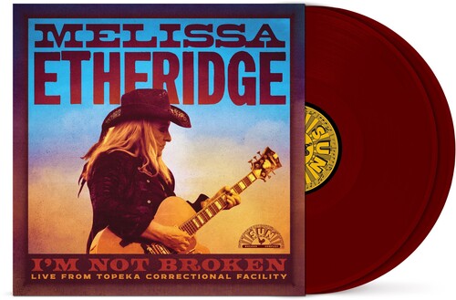 MELISSA ETHERIDGE - I'M NOT BROKEN: LIVE FROM TOPEKA CORRECTIONAL FACILITY - RED COLOR - 2-LP - VINYL LP