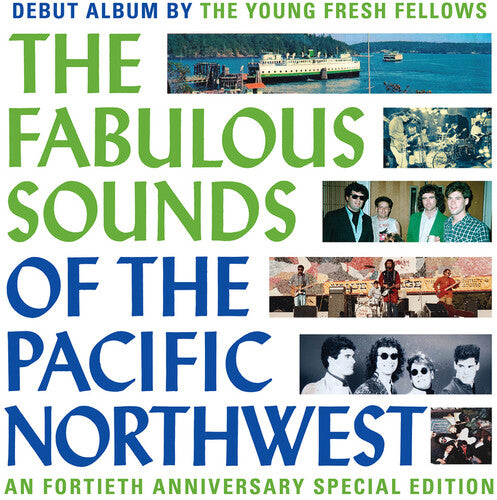 YOUNG FRESH FELLOWS - SONIDOS FABULOSOS DEL NOROESTE DEL PACÍFICO - EDICIÓN ESPECIAL 40.º ANIVERSARIO - LP DE VINILO 