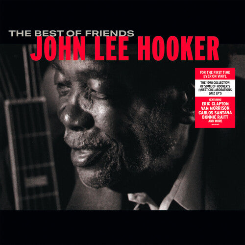 JOHN LEE HOOKER - THE BEST OF FRIENDS - 2-LP - VINYL LP