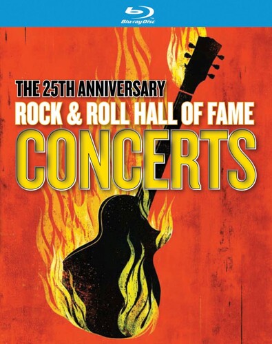 THE 25TH ANNIVERSARY ROCK & ROLL HALL OF FAME CONCERTS - BLU-RAY