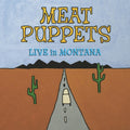 MEAT PUPPETS - EN VIVO EN MONTANA - LP DE VINILO