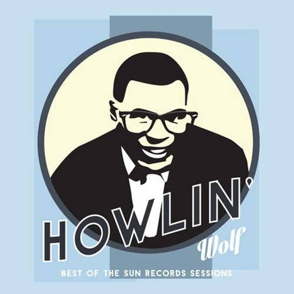 HOWLIN' WOLF - BEST OF THE SUN RECORDS SESSIONS - VINYL LP