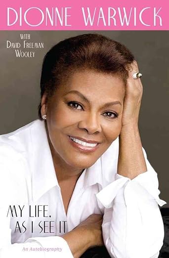 DIONNE WARWICK - MY LIFE AS I SEE IT: AN AUTOBIOGRAPHY - PAPERBACK - BOOK