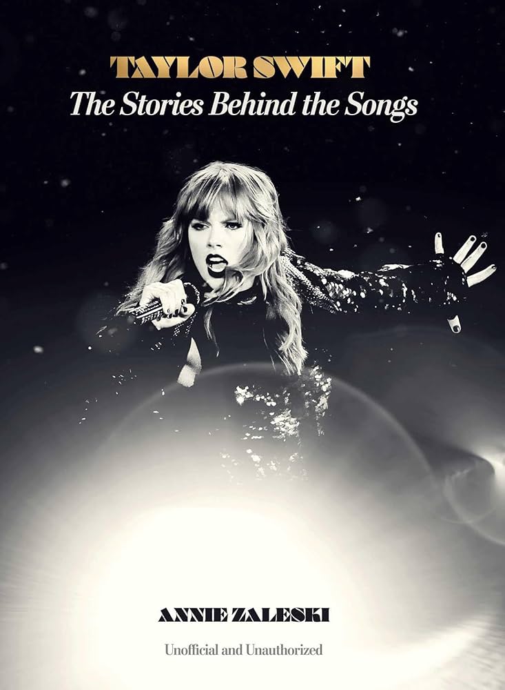 TAYLOR SWIFT - THE STORIES BEHIND THE SONGS - HARDCOVER - BOOK