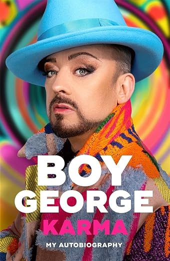 BOY GEORGE - KARMA: MY AUTOBIOGRAPHY - HARDCOVER BOOK