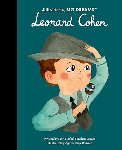 LEONARD COHEN - LITTLE PEOPLE, BIG DREAMS - HARDCOVER - BOOK