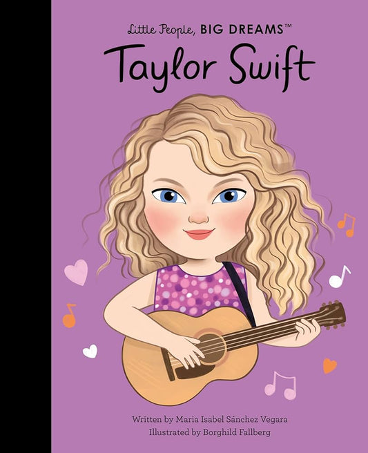 TAYLOR SWIFT - GENTE PEQUEÑA, GRANDES SUEÑOS - TAPA DURA - LIBRO