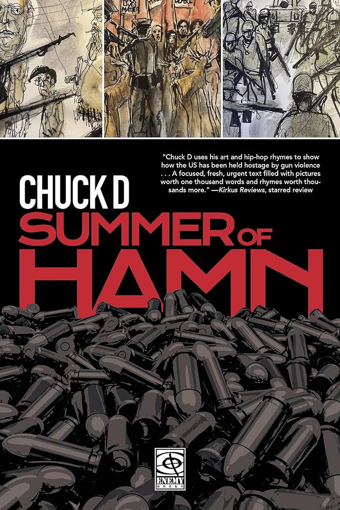 CHUCK D - SUMMER OF HAMN: HOLLOWPOINTLESSNESS AIDING MASS NIHILISM - HARDCOVER - BOOK