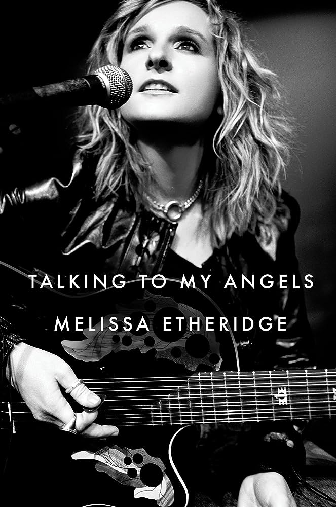 MELISSA ETHERIDGE - TALKING TO MY ANGELS - HARDCOVER - BOOK