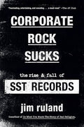 EL ROCK CORPORATIVO CHUPA: EL ASCENSO Y LA CAÍDA DE LOS REGISTROS SST - RÚSTICA - LIBRO