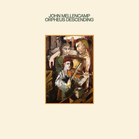 JOHN MELLENCAMP - ORPHEUS DESCENDING - VINYL LP