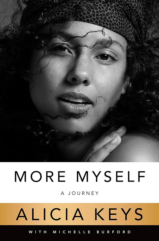 ALICIA KEYS - MORE MYSELF: A JOURNEY - PAPERBACK - BOOK