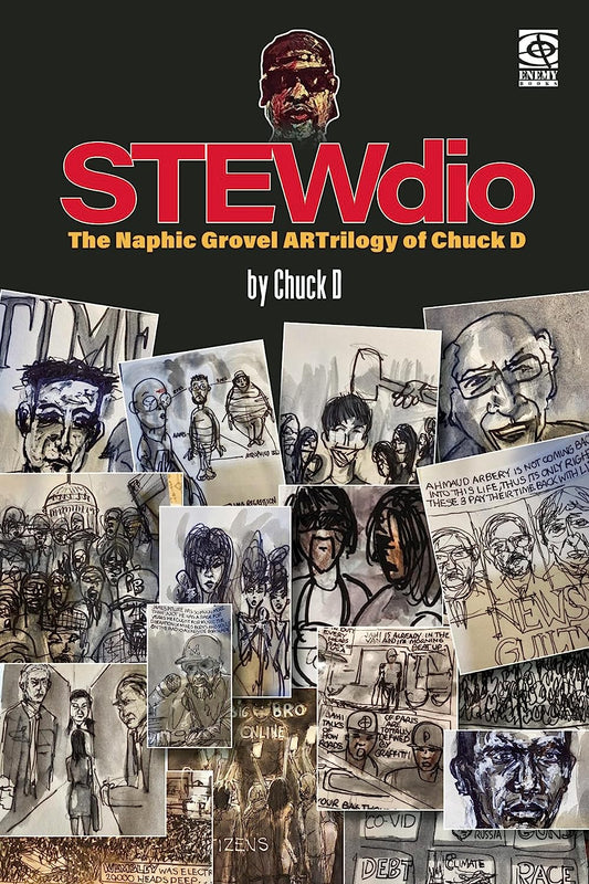 PUBLIC ENEMY - CHUCK D - STEWDIO: THE NAPHIC GROVEL ARTrilogy OF CHUCK D - GRAPHIC NOVEL SET - PAPERBACK - BOOK