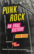 PUNK ROCK: AN ORAL HISTORY - PAPERBACK - BOOK