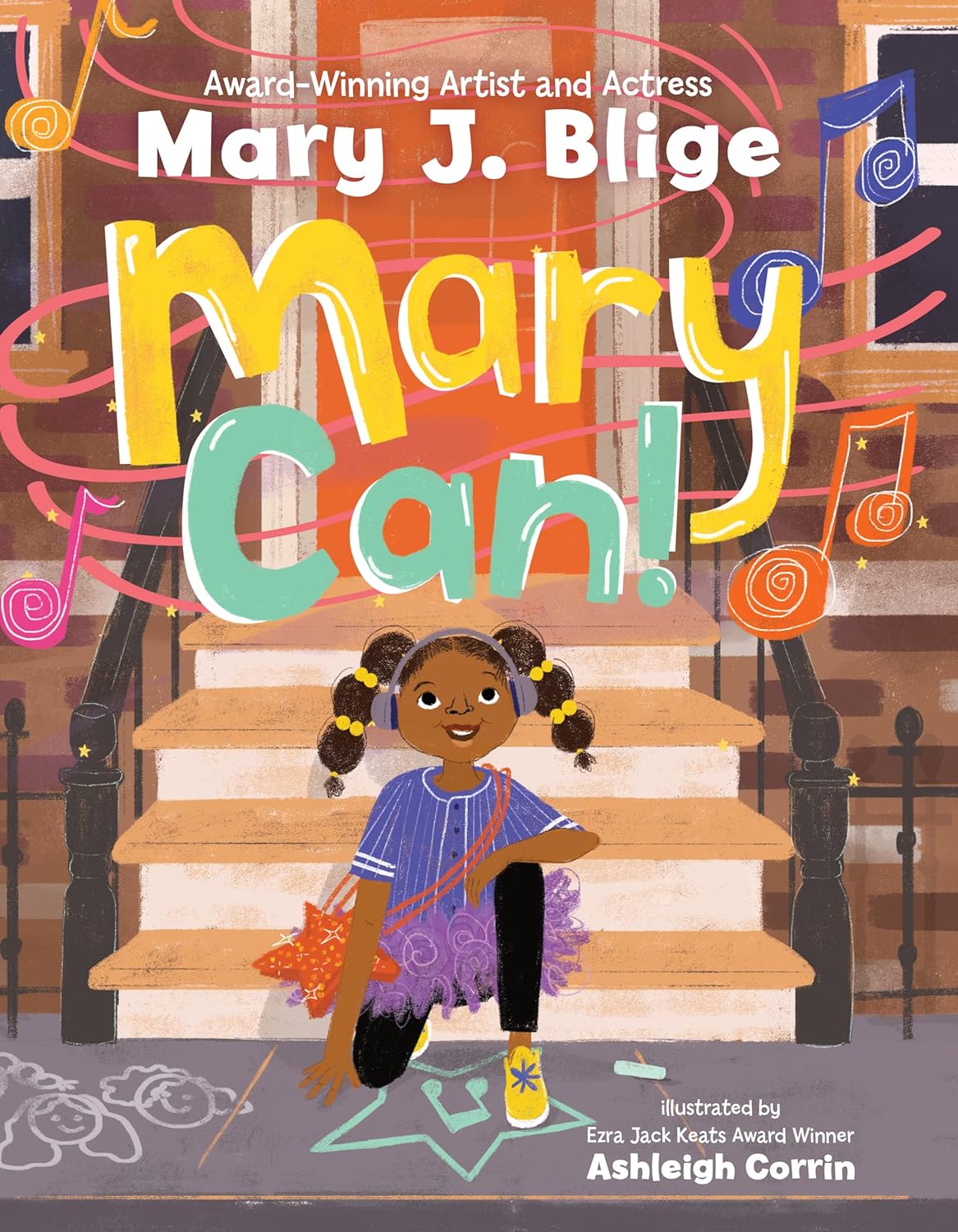 MARY J. BLIGE - MARY CAN! - HARDCOVER - PICTURE BOOK