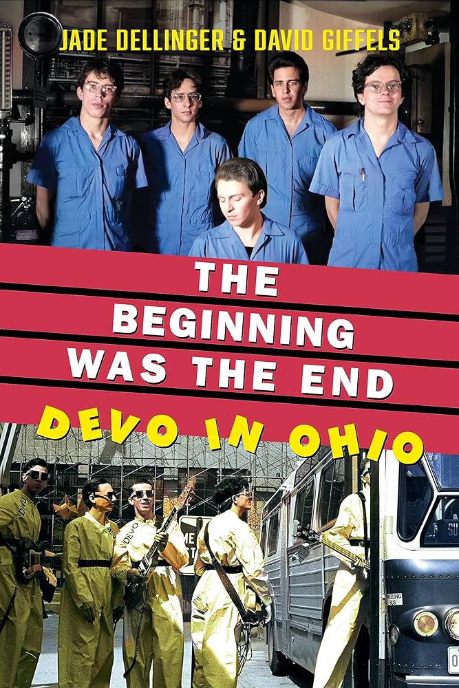DEVO - EL PRINCIPIO FUE EL FINAL: DEVO EN OHIO - PAPERBACK - LIBRO