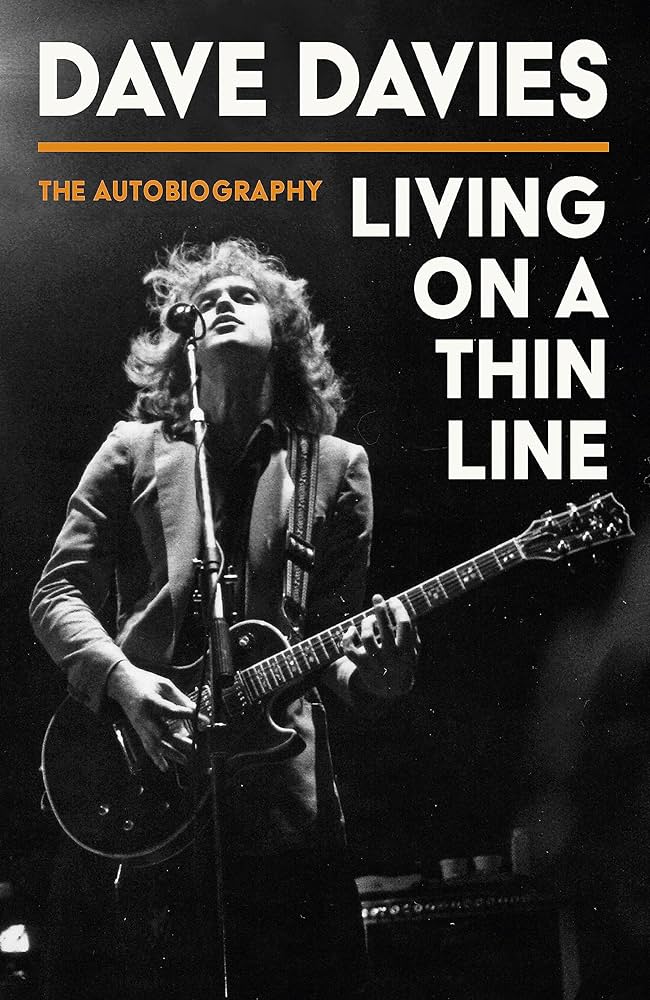 THE KINKS - DAVE DAVIES - LIVING ON A THIN LINE: THE AUTOBIOGRAPHY - PAPERBACK - BOOK