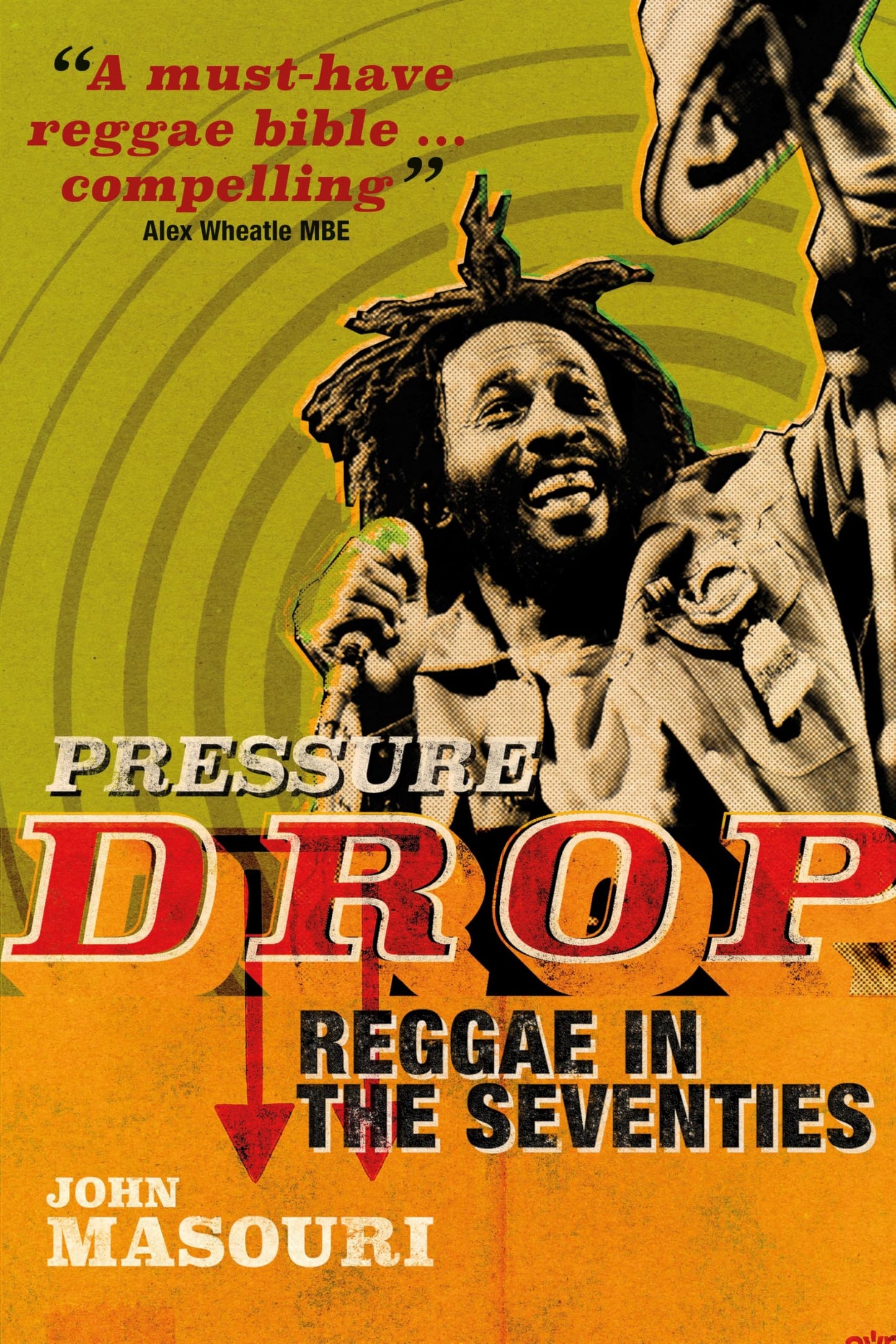 CAÍDA DE PRESIÓN: REGGAE EN LOS AÑOS SETENTA - TAPA DURA - LIBRO 