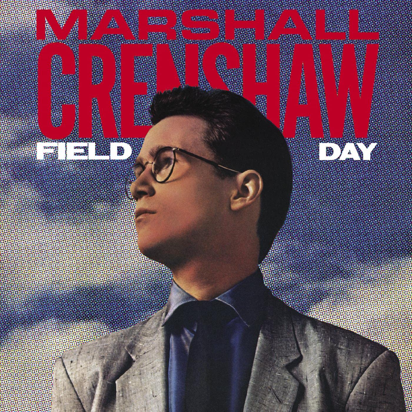MARSHALL CRENSHAW - FIELD DAY - 40TH ANNIVERSARY EDITION - 2-LP - VINYL LP