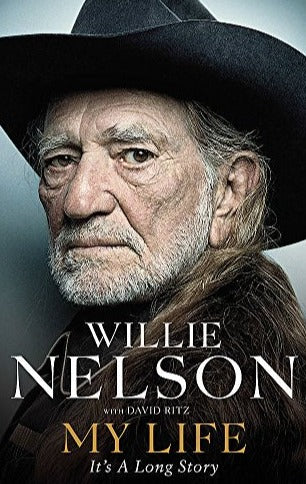 WILLIE NELSON - IT'S A LONG STORY: MY LIFE - PAPERBACK - BOOK