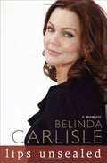 BELINDA CARLISLE - LIPS UNSEALED - BOOK