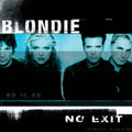 BLONDIE - NO EXIT - 2-LP - VINYL LP