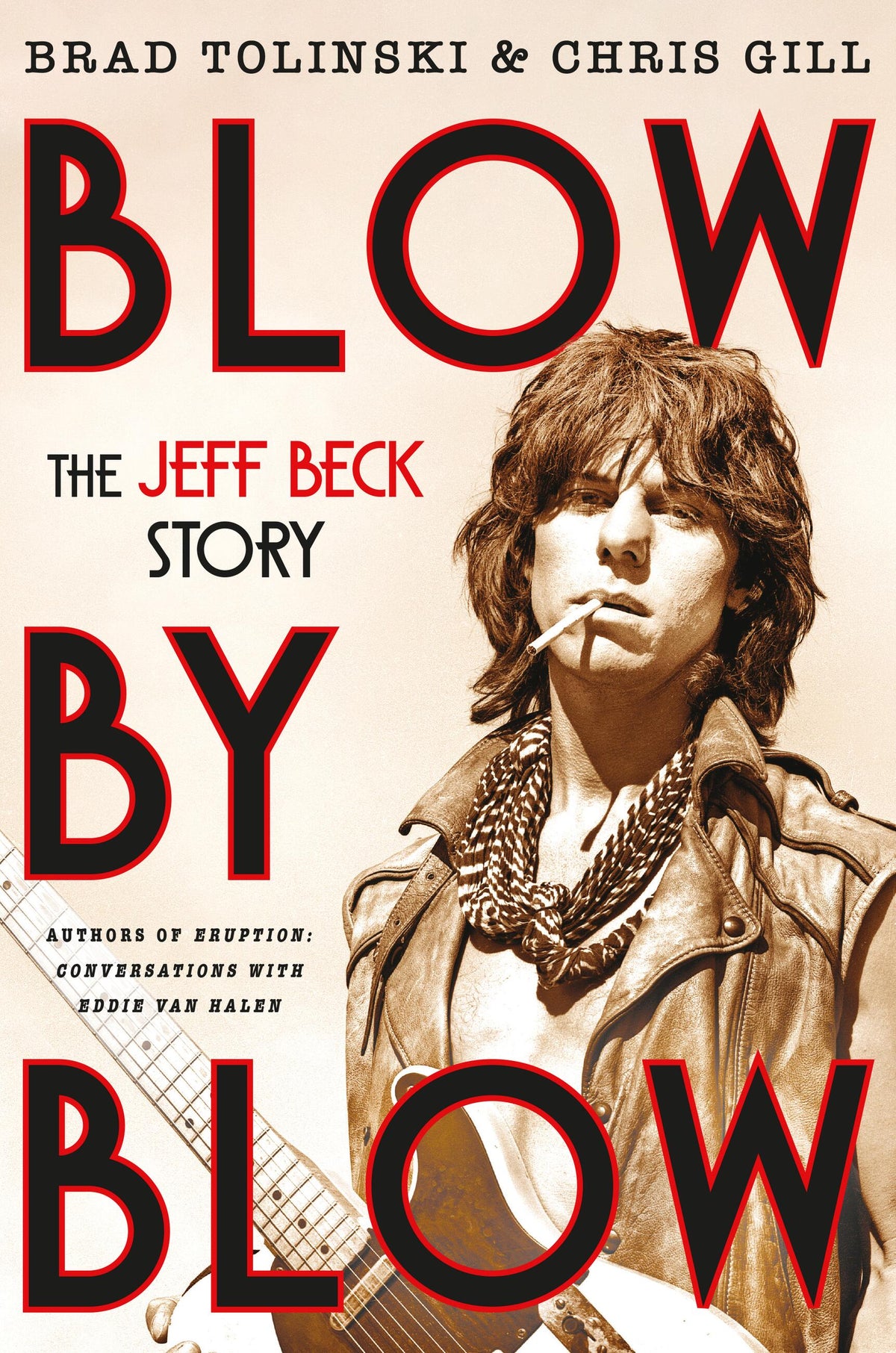 JEFF BECK - BLOW BY BLOW: THE JEFF BECK STORY - BOOK