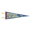 BLUE SUPPORT LIVE MUSIC PENNANT