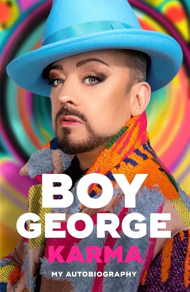 BOY GEORGE - KARMA: MY AUTOBIOGRAPHY - HARDCOVER BOOK