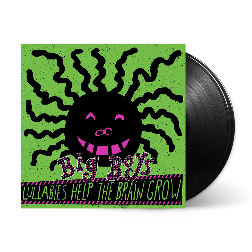 BIG BOYS - LULLABIES HELP THE BRAIN GROW - VINYL LP