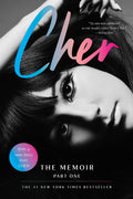 CHER - THE MEMOIR: PART ONE - PAPERBACK - BOOK