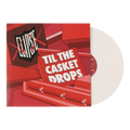 CLIPSE - TIL THE CASKET DROPS - VINYL LP